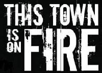 Logo This Town Is On Fire
