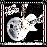 Faster Pussycat - The Power And The Glory Hole