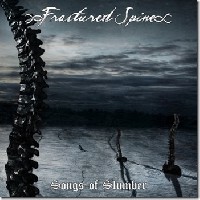 Fractured Spine - Songs Of Slumber