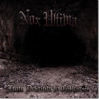 Nox Ultima - From Delirium To Catharsis