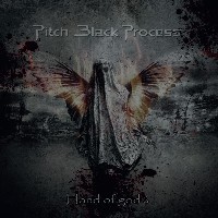 Pitch Black Process - Hand Of God