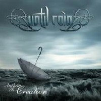 Until Rain - Anthem To Creation