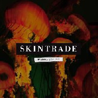 Skintrade - Refueled