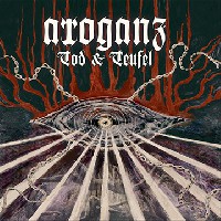 Arroganz - Tod und Teufel Arroganz - Tod und Teufel