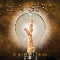 Cea Serin - The Vibrant Sound Of Bliss And Decay Cea Serin - The Vibrant Sound Of Bliss And Decay