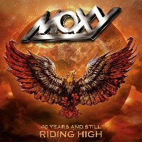 Moxy - 40 Years And Still Riding High