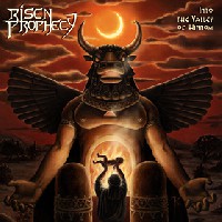 Risen Prophecy - Into The Valley Of Hinnom Risen Prophecy - Into The Valley Of Hinnom