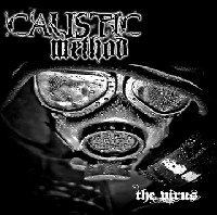 Caustic Method - The Virus