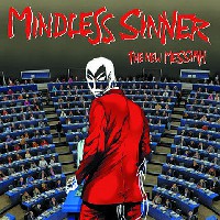 Mindless Sinner - The New Messiah Mindless Sinner - The New Messiah