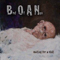 Bed Of A Nun - Waiting For A Visit Bed Of A Nun - Waiting For A Visit