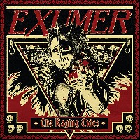 Exumer - The Raging Tides Exumer - The Raging Tides