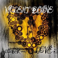 Violent Divine - Louder Than Love