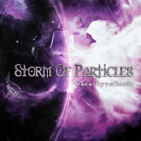 Storm Of Particles - Gaea Hypothesis