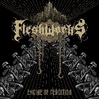 Fleshworks - Engine Of Perdition