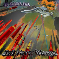 St Elmos Fire - Evil Never Sleeps