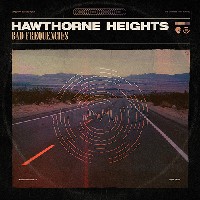 Hawthorne Heights - Bad Frequencies