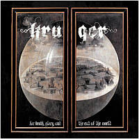 Kruger_For_Death_Glory_And_The_End_Of_The_World