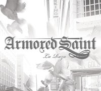 Armored Saint La Raza