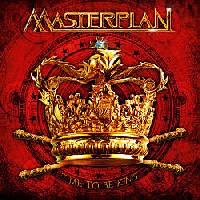 Masterplan - Time To Be King