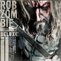 Rob Zombie - Hellbilly Deluxe 2