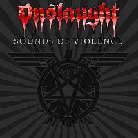 Onslaught - Sounds Of Violence