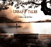 Urban Tales - Loneliness Still Is The Friend