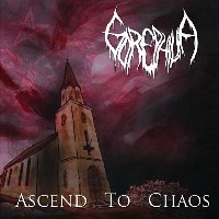 Gorephilia - Ascend To Chaos