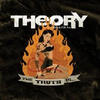 Theory Of A Deadman - The Truth Is