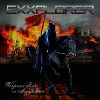 Exxplorer - Vengeance Rides An Angry Horse