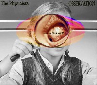 The Physicists - Observation