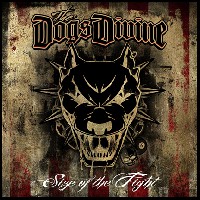 The Dogs Divine - Size Of The Fight