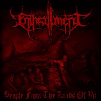 Enthrallment - People From The Lands Of Vit Enthrallment - People From The Lands Of Vit