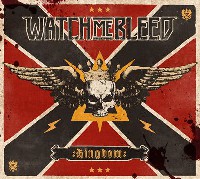 Watch Me Bleed - Kingdom