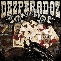Dezperadoz - Dead Mans Hand
