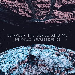 Between The Buried And Me - The Parallax