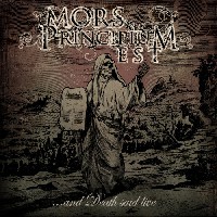 Mors Principium Est - And Death Said Live Mors Principium Est - And Death Said Live