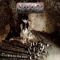 Vivid Remorse - Down To The Wire