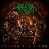 Skeletal Remains - Beyond The Flesh Skeletal Remains - Beyond The Flesh