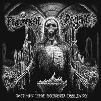 Revel In Flesh - Revolting - Within The Morbid Ossuary