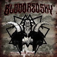Blood Red Sky - A Cross To Bear And Hell The Harness