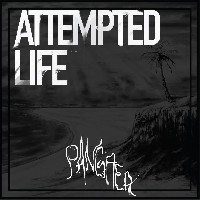 Attempted Life - Pangaea