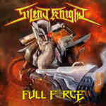 Cover von Silent Knight - Full Force Silent Knight - Full Force