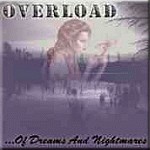 Overload (CH) - ... Of Dreams And Nightmares