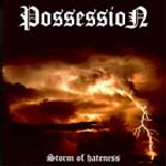 Possession - Storm Of Hateness