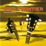 Wild Frontier - Stick Your Neck Out