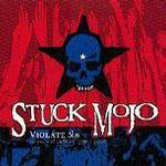 Stuck Mojo - Violate This