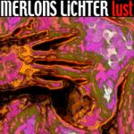 Cover von Merlons Lichter - Lust Merlons Lichter - Lust