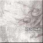 Respawn - Nature's Foul Child
