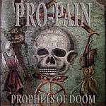 Cover von Pro-Pain - Prophets Of Doom Pro-Pain - Prophets Of Doom