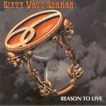 Sixty Watt Shaman - Reason To Live